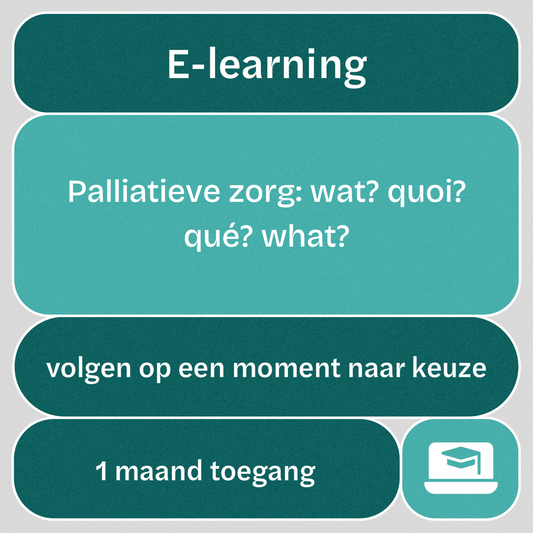 e-learning: Palliatieve zorg: wat? quoi? qué? what?