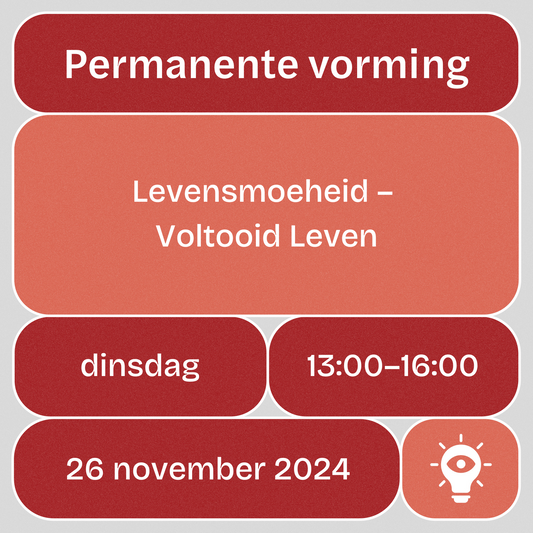 Vorming: Levensmoeheid - Voltooid Leven